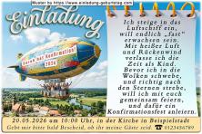 Die lustige Einladung zur Konfirmation mit dem Luiftschiff, das deinen Namen trägt. Ich steige in das Luftschiff ein, will endlich 'fast' erwachsen sein.