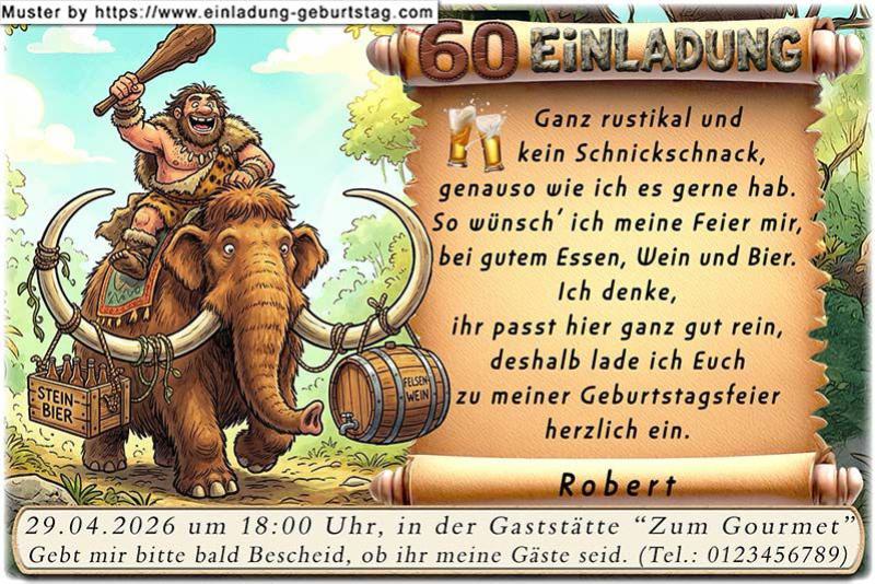 Die lustige Einladung zum Geburtstag – ein Mann auf einem Mammut sitzend wünscht sich eine rustikale Feier ohne Schnickschnack. Bier und Wein sind dabei.