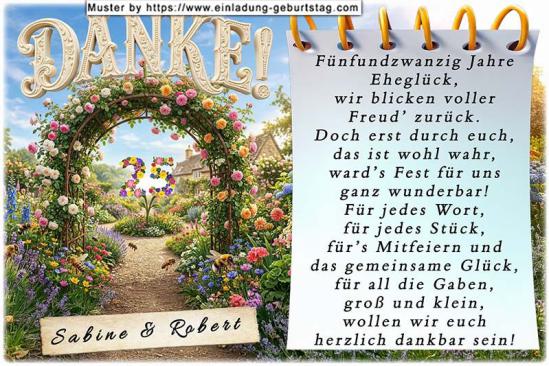 Die Danksagung zur Silberhochzeit - Ein schöner Rosenbogen gibt den Blick frei auf eine ganz besondere Blume. Die Blüte hat die Fort Ihrer Jubiläumszahl - 25.